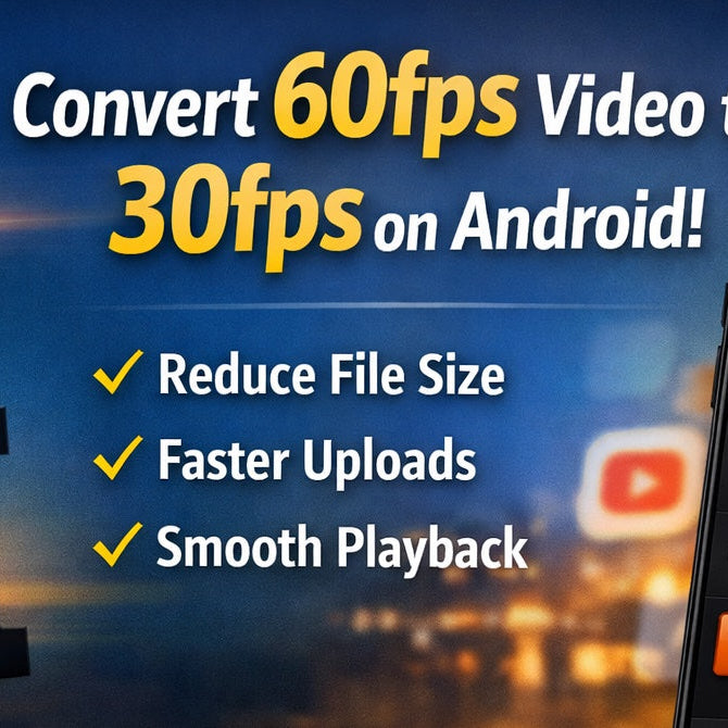 Convert 60fps video to 30fps on Android